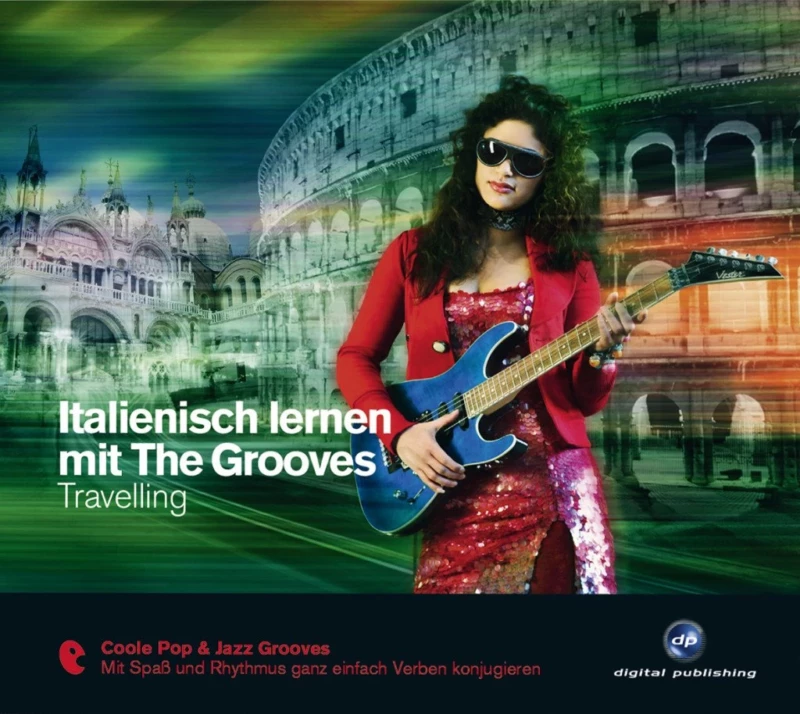 Italienisch lernen mit The Grooves: Travelling. Foto: Hueber Verlag