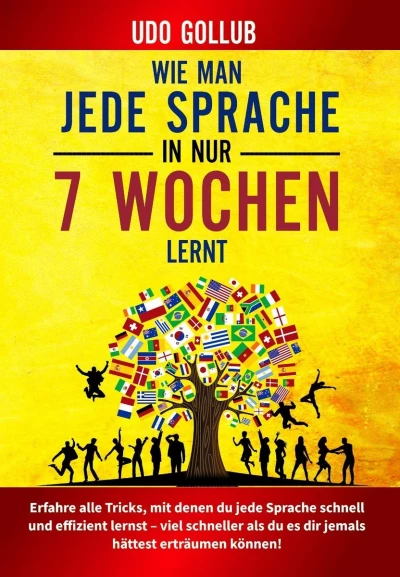 Gratis Buch „Wie man jede Sprache in nur 7 Wochen lernt“